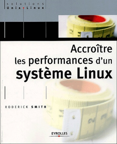 Emprunter Accroître les performances d'un système Linux livre