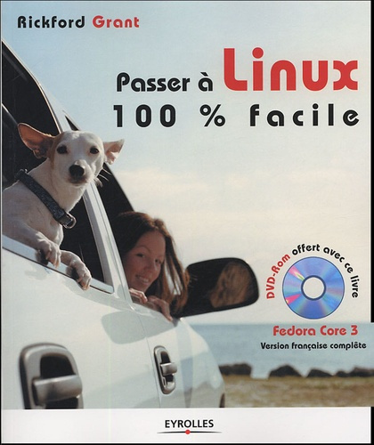 Emprunter Passer à Linux. 100 % facile, avec 1 DVD livre