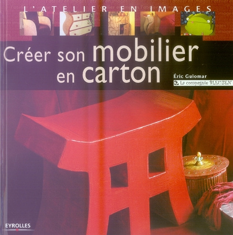 Emprunter Créer son mobilier en carton livre