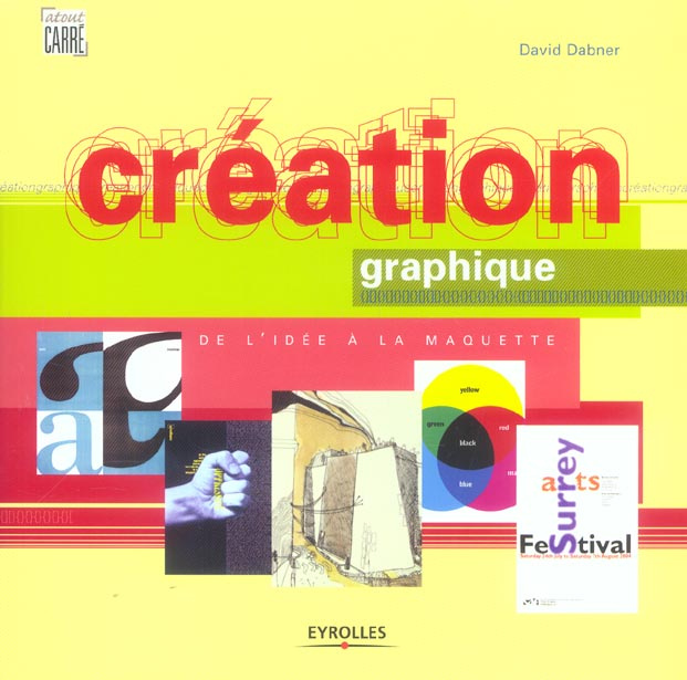 Emprunter Création graphique. De l'idée à la maquette livre