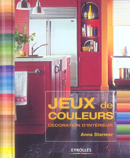 Emprunter Jeux de Couleurs / Décoration d'intérieur livre