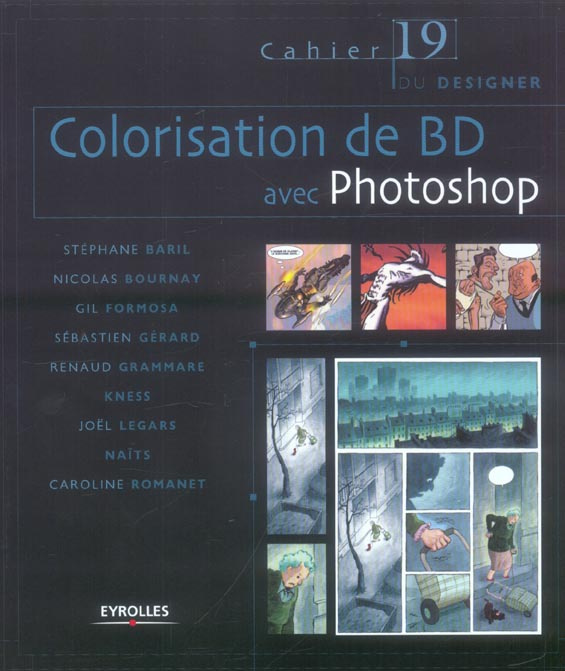 Emprunter Cahier du designer Tome 19 : Colorisation de BD avec Photoshop livre