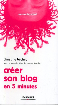 Emprunter Créer son blog. En 5 minutes livre