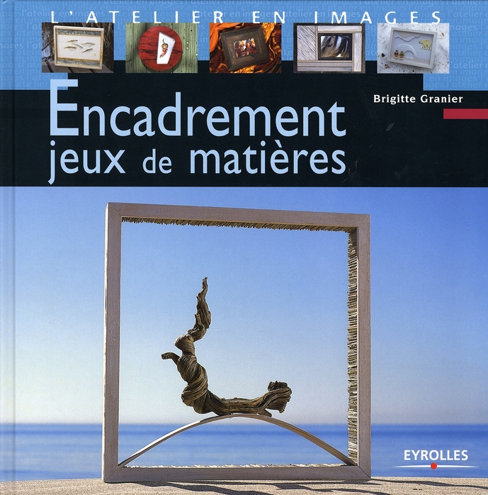 Emprunter Encadrement Jeux de matières livre