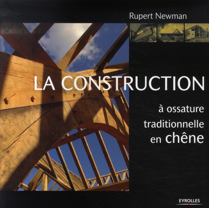Emprunter La construction à ossature traditionnelle en chêne livre