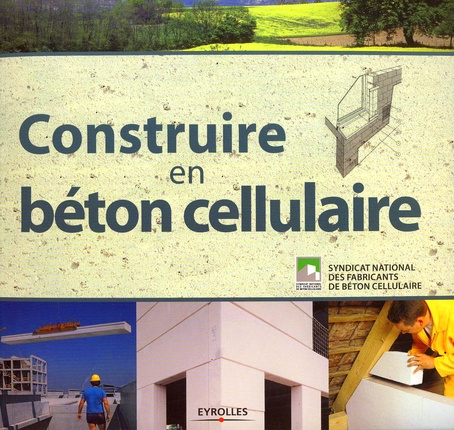Emprunter Construire en béton cellulaire livre