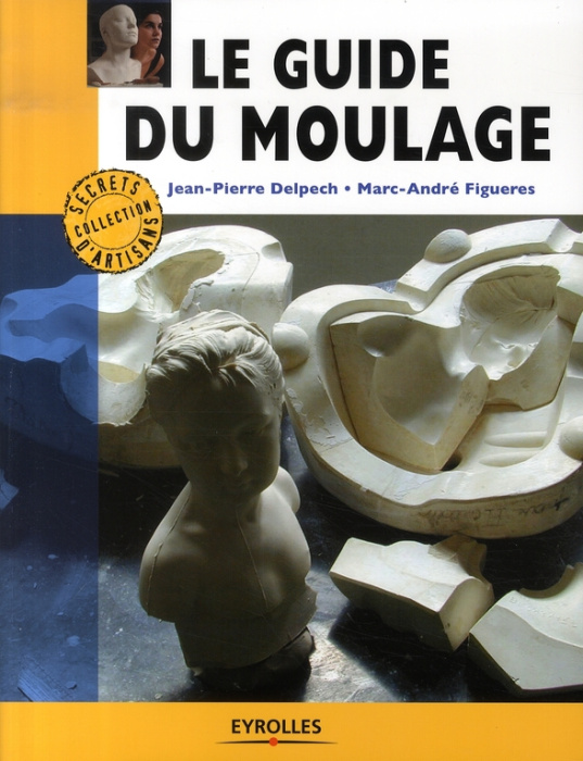 Emprunter Le guide du moulage livre