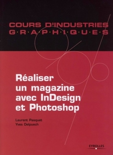 Emprunter Réaliser un magazine avec InDesign et Photoshop livre