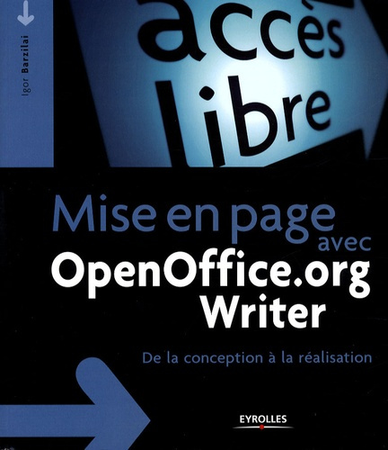 Emprunter Mise en page avec OpenOffice.org Writer. De la conception à la réalisation prépresse livre