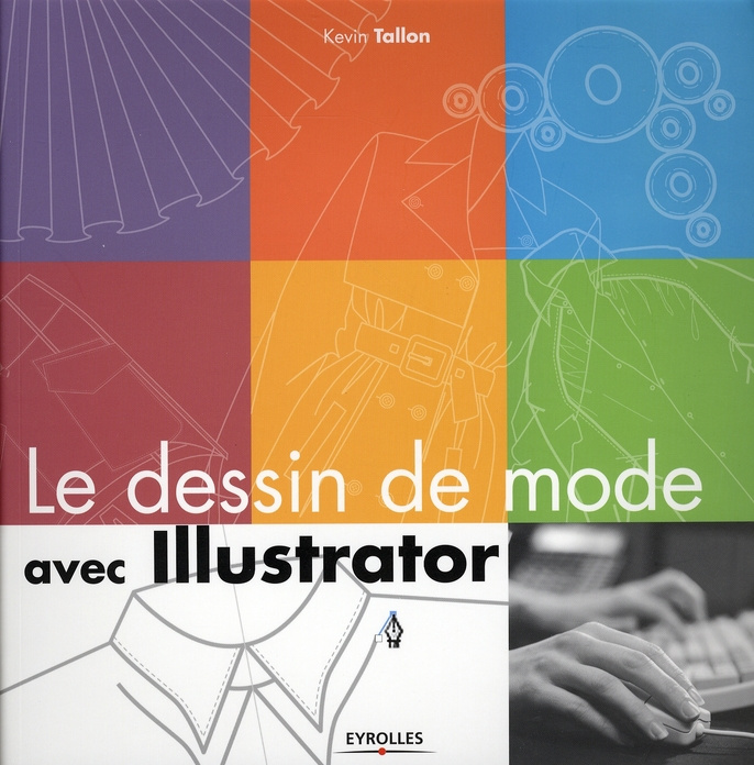 Emprunter Le dessin de mode avec Illustrator livre