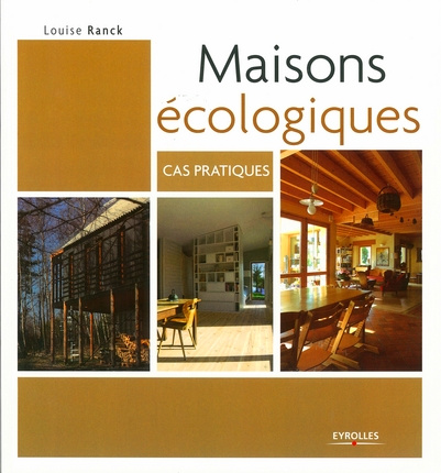 Emprunter Maisons écologiques. Cas pratiques livre