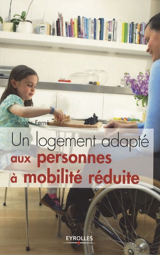 Emprunter Un logement adapté aux personnes à mobilité réduite livre