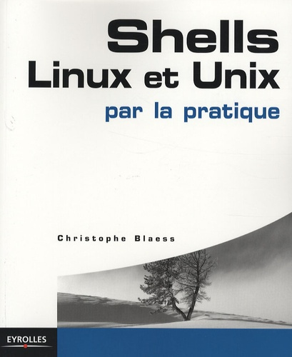 Emprunter Shells Linux et Unix par la pratique livre