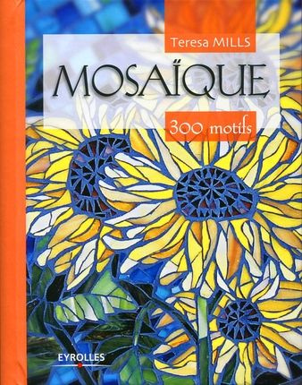 Emprunter Mosaïque 300 motifs livre