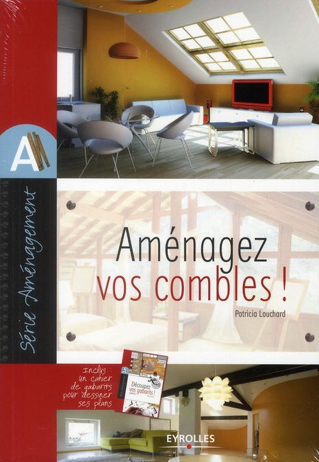 Emprunter Aménagez vos combles ! Avec un cahier de gabarits livre
