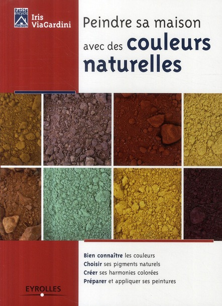 Emprunter Peindre sa maison avec des couleurs naturelles livre