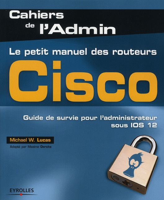Emprunter Le petit manuel des routeurs Cisco livre