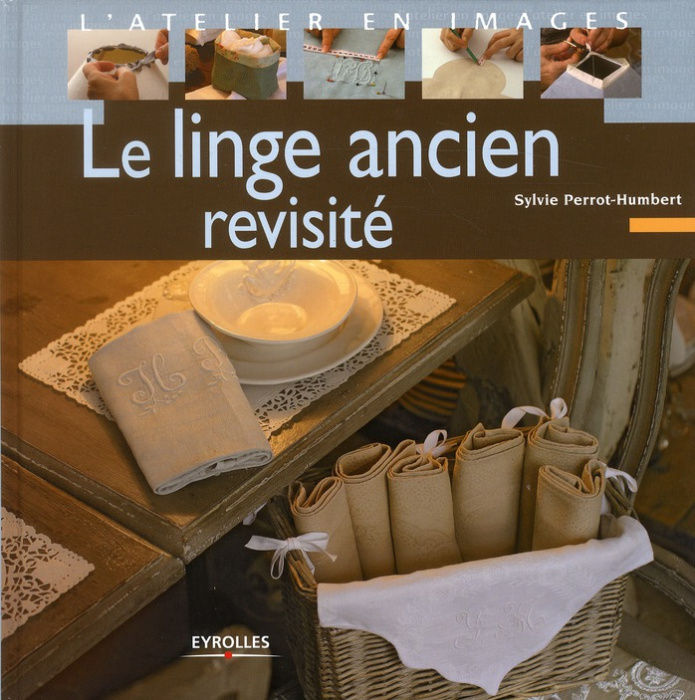Emprunter Le linge ancien revisité livre