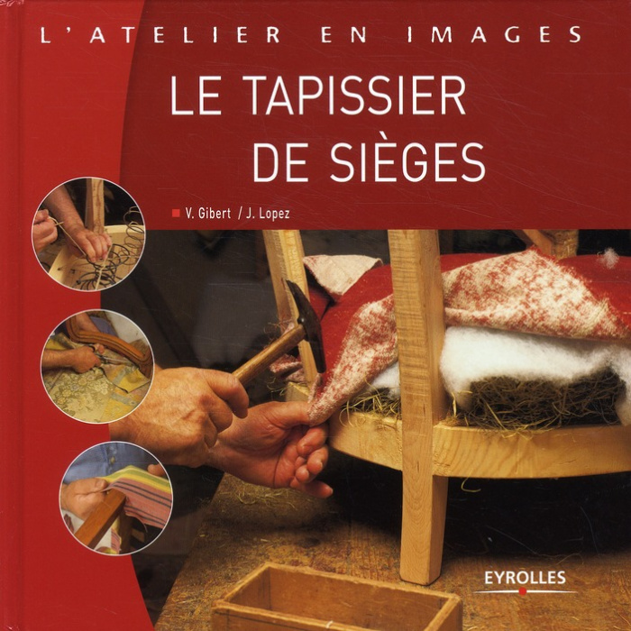 Emprunter Le tapissier de sièges livre