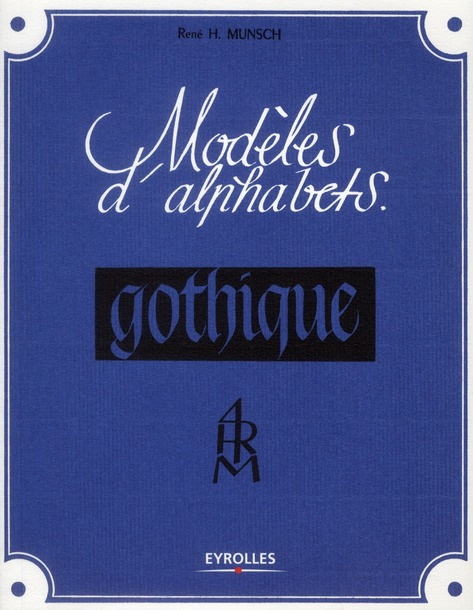 Emprunter Modèles d'alphabets. La gothique, 4e édition livre