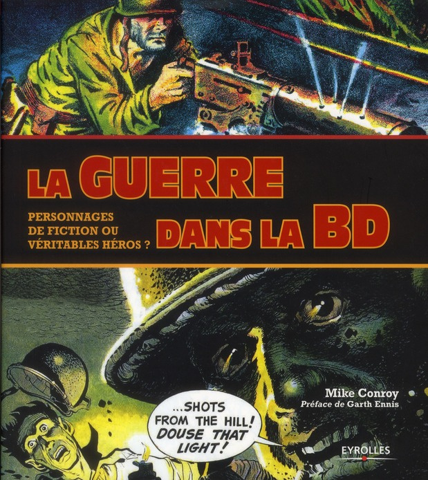 Emprunter La guerre dans la bd. Personnages de fiction ou véritables héros ? livre