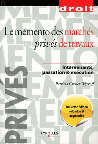 Emprunter Mémento des marchés privés de travaux. 3e édition livre