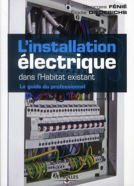 Emprunter L'installation électrique dans l'Habitat existant livre