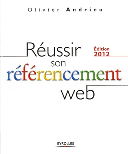 Emprunter Réussir son référencement Web livre
