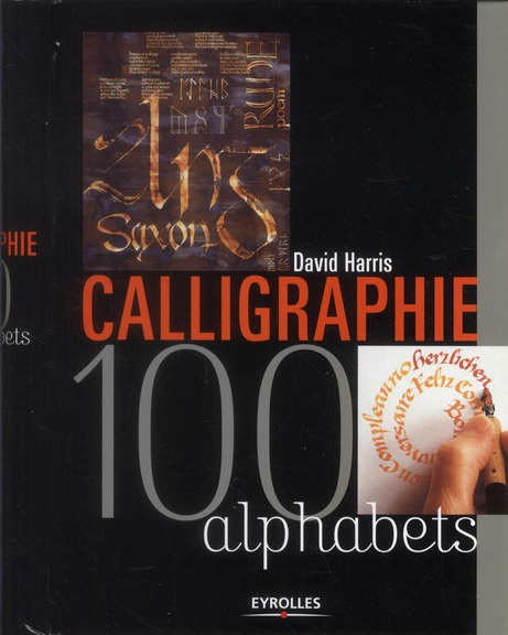 Emprunter Calligraphie. 100 alphabets livre