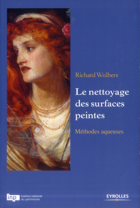 Emprunter Le nettoyage des surfaces peintes. Méthodes aqueuses livre