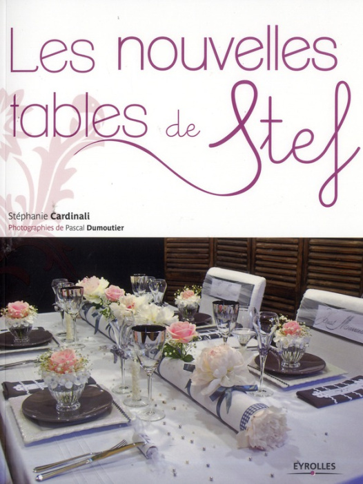 Emprunter Les nouvelles tables de Stef livre