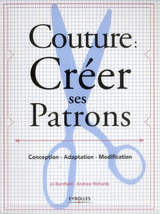 Emprunter Couture : créer ses patrons. Conception - adaptation - modification livre