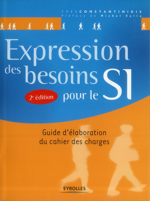 Emprunter Expression des besoins pour le SI. Guide d'élaboration du cahier des charges, 2e édition livre