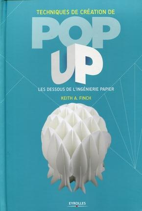 Emprunter Techniques de création de pop-up. Les dessous de l'ingénierie papier livre