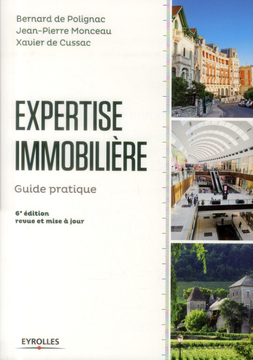 Emprunter Expertise immobilière 2013. Guide pratique, 6e édition livre