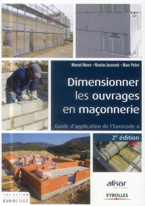 Emprunter Dimensionner les ouvrages en maçonnerie. 2e édition livre