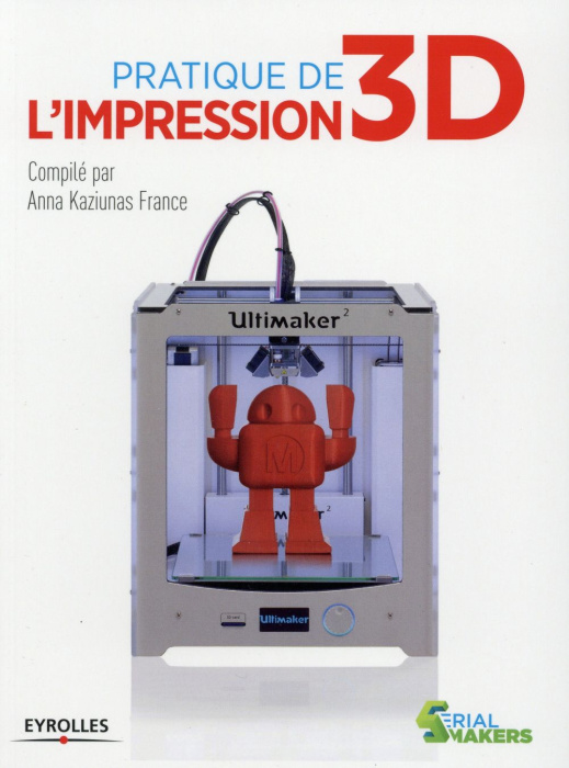 Emprunter Pratique de l'impression 3D livre