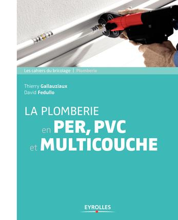 Emprunter La plomberie en PER, PVC et multicouche livre