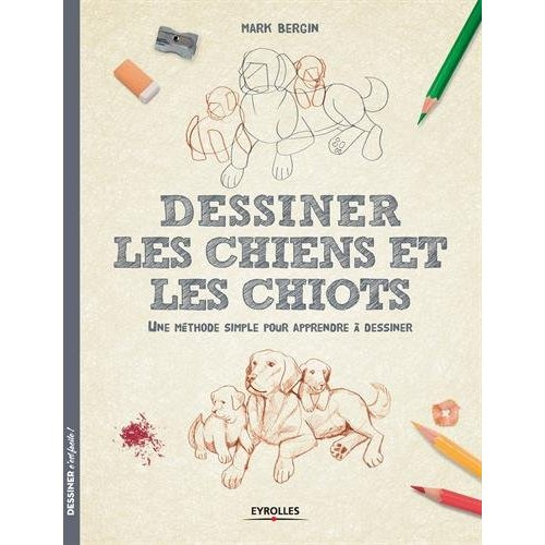 Emprunter Dessiner les chiens et les chiots livre