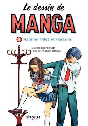 Emprunter Le dessin de manga. Habiller filles et garçons livre