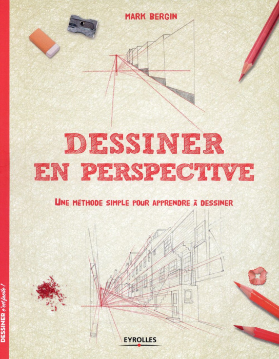 Emprunter Dessiner en perspective. Une méthode simple pour apprendre à dessiner livre