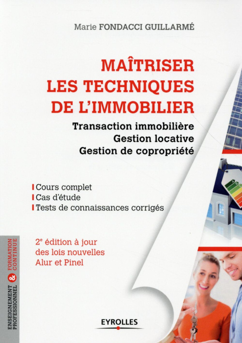 Emprunter Maîtriser les techniques de l'immobilier. Transaction immobilière, gestion locative et gestion de co livre