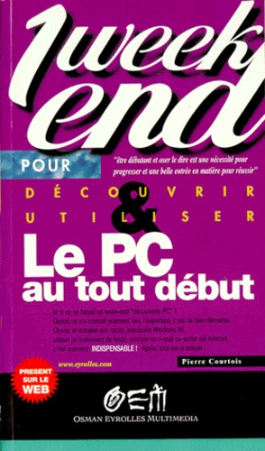 Emprunter Le PC au tout début livre