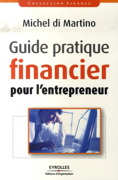 Emprunter Guide pratique financier pour l'entrepreneur livre