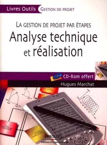 Emprunter Analyse technique et réalisation. La gestion de projet par étapes, avec 1 CD-ROM livre