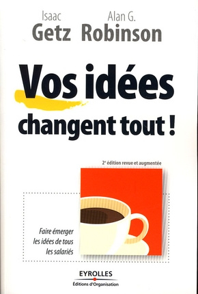 Emprunter Vos idées changent tout ! 2e édition revue et augmentée livre