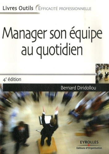 Emprunter Manager son équipe au quotidien. 4e édition livre