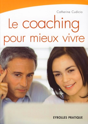 Emprunter Le coaching pour mieux vivre livre