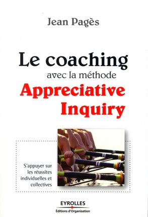 Emprunter Le coaching avec la méthode Appreciative Inquiry livre
