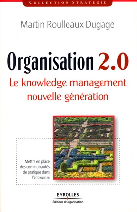 Emprunter Organisation 2.0. Le knowledge management nouvelle génération livre